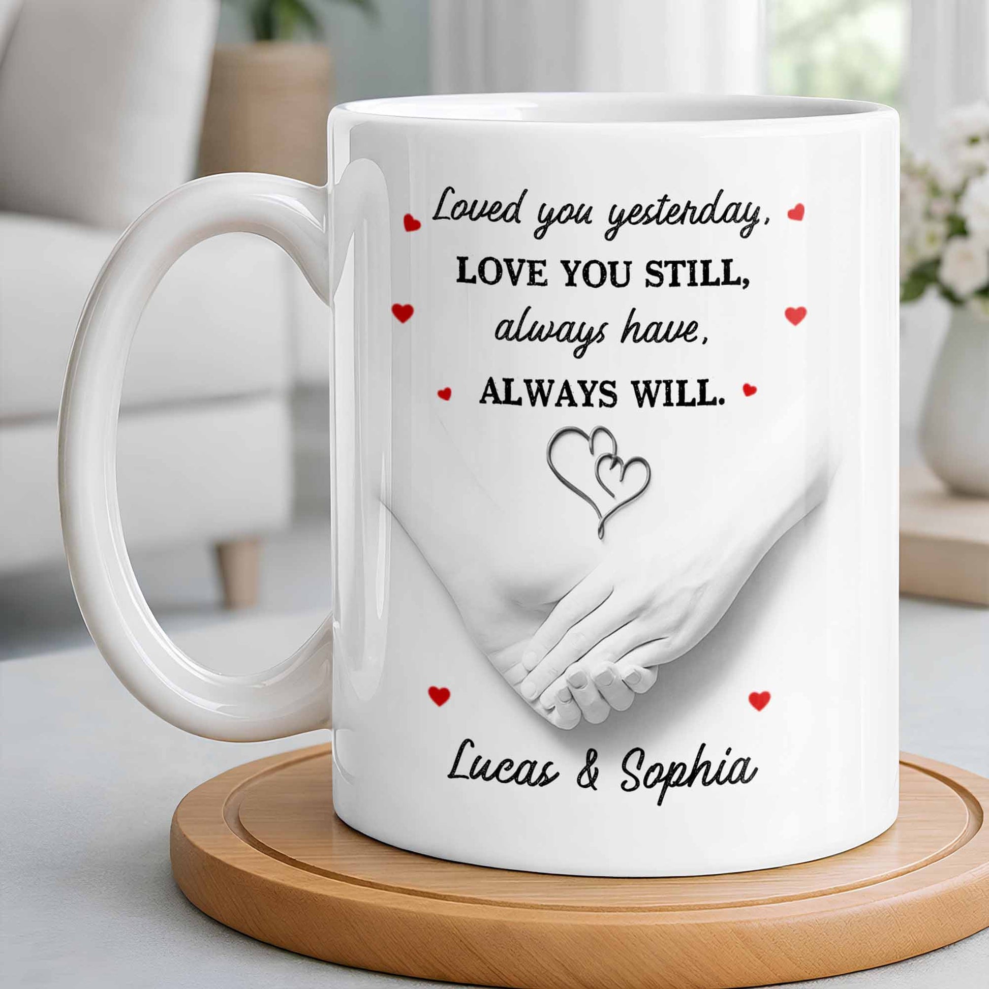 Loved You Yesterday, Love You Still, Hearts And Holding Hands