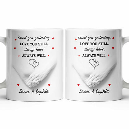 Loved You Yesterday, Love You Still, Hearts And Holding Hands