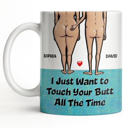 I Just Want To Touch Your Butt All The Time, Couple and Heart Design