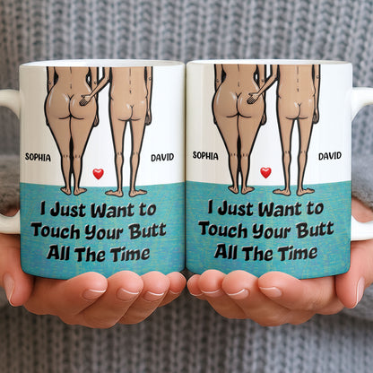 I Just Want To Touch Your Butt All The Time, Couple and Heart Design