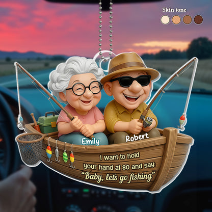 Hold Your Hand At 80 And Say Let's Go Fishing - Personalized Custom Acrylic Ornament, Car Hanging Ornament - CPL1172_ACA