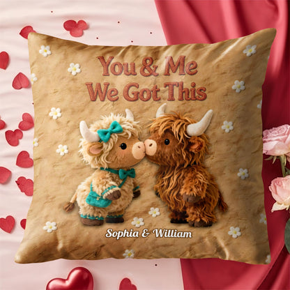 You & Me We Got This Highland Cows