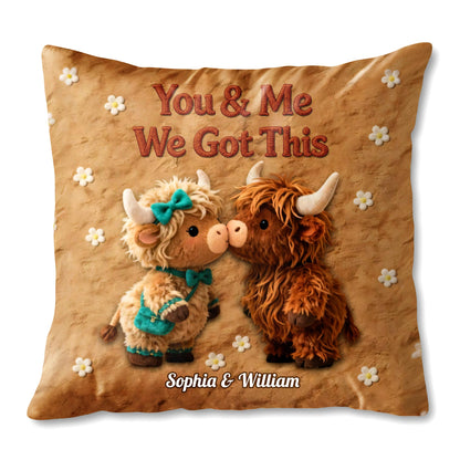 You & Me We Got This Highland Cows
