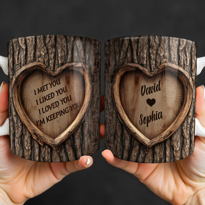 I Met You, I Liked You, I Loved You, I'm Keeping You, Tree Bark and Heart