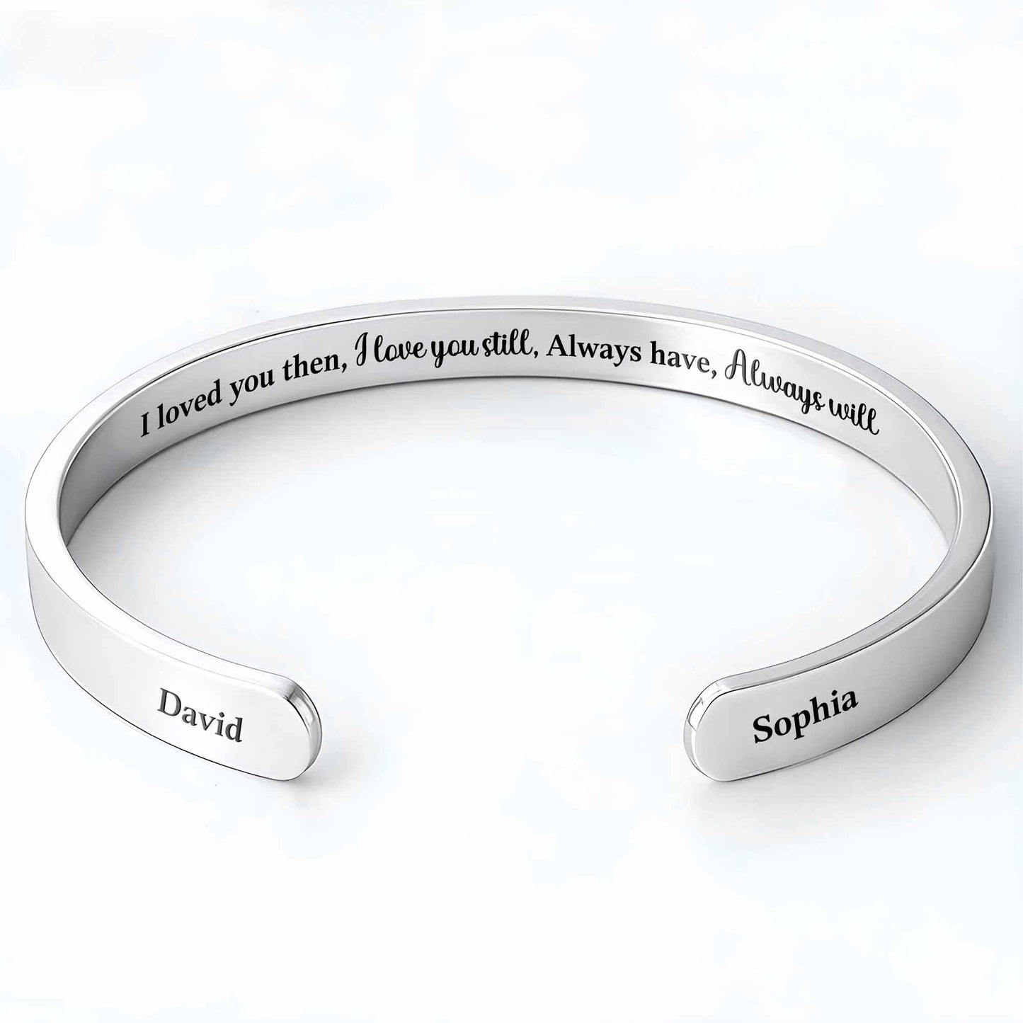 I Loved You Then I Love You Still Engraved Cuff Bracelet