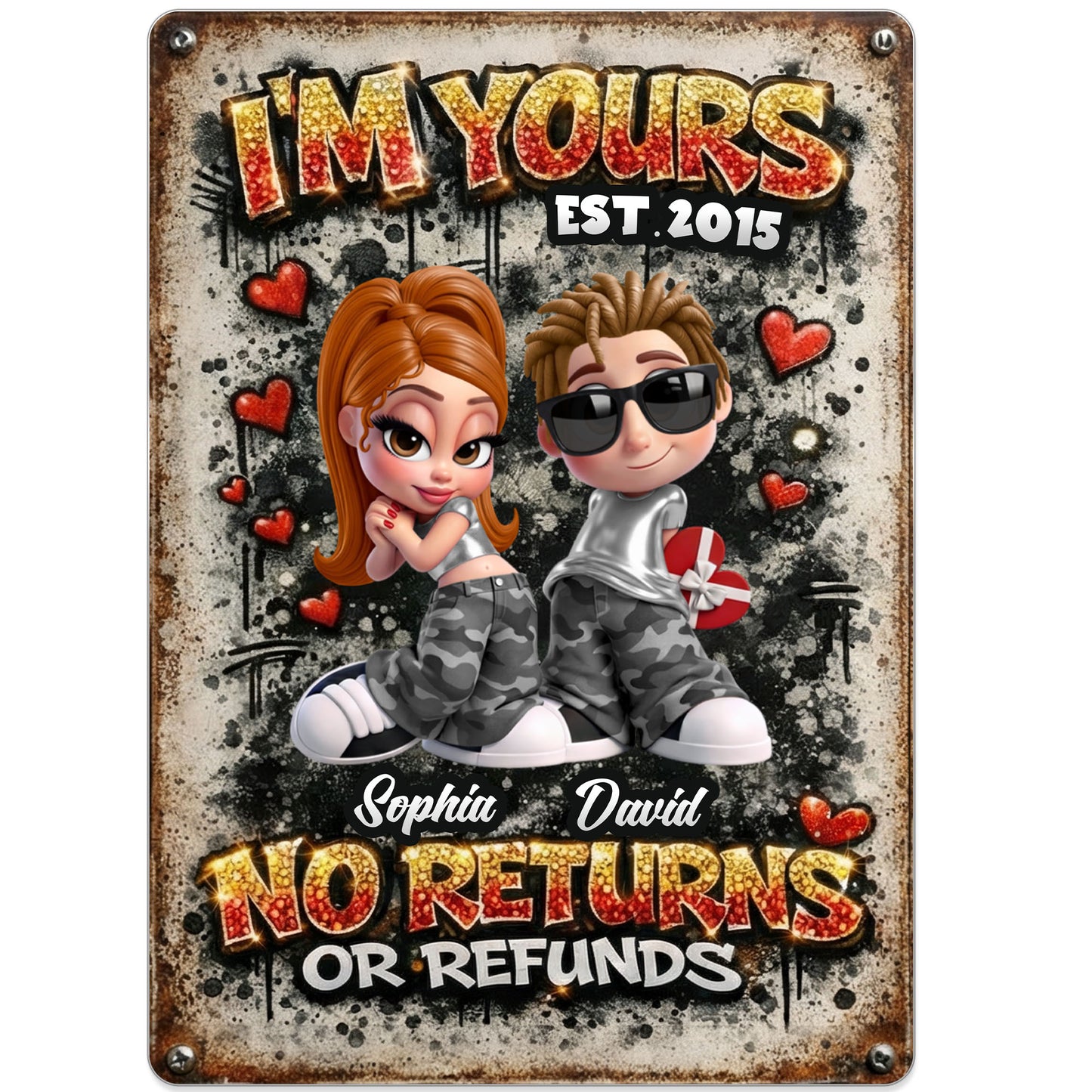I'm Yours No Returns Or Refunds, Hearts And Military Camo