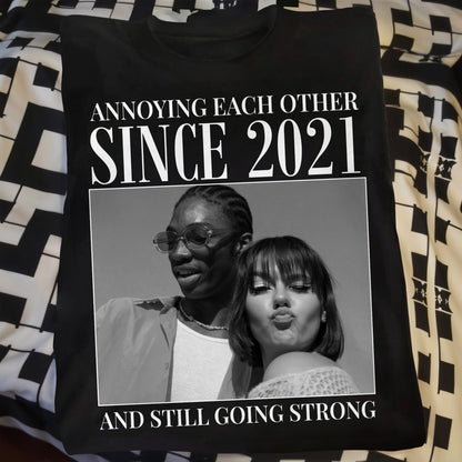 Annoying Each Other Since, Still Going Strong - Personalized Custom Unisex T-shirt, Hoodie - CPL1253_BBAS