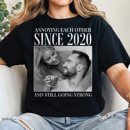 Annoying Each Other Since, Still Going Strong - Personalized Custom Unisex T-shirt, Hoodie - CPL1253_BBAS