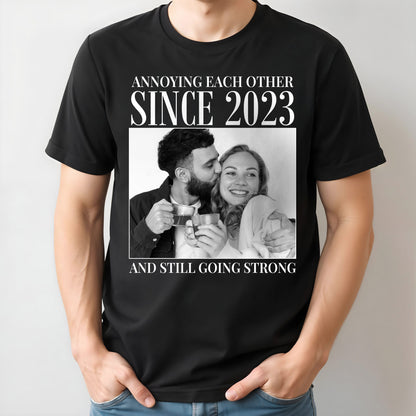 Annoying Each Other Since, Still Going Strong - Personalized Custom Unisex T-shirt, Hoodie - CPL1253_BBAS