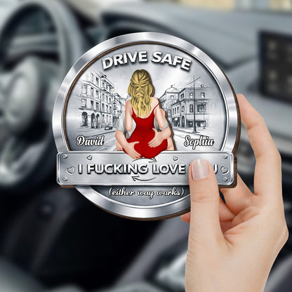 Drive Safe, I Effing Love You, Woman In Red Dress