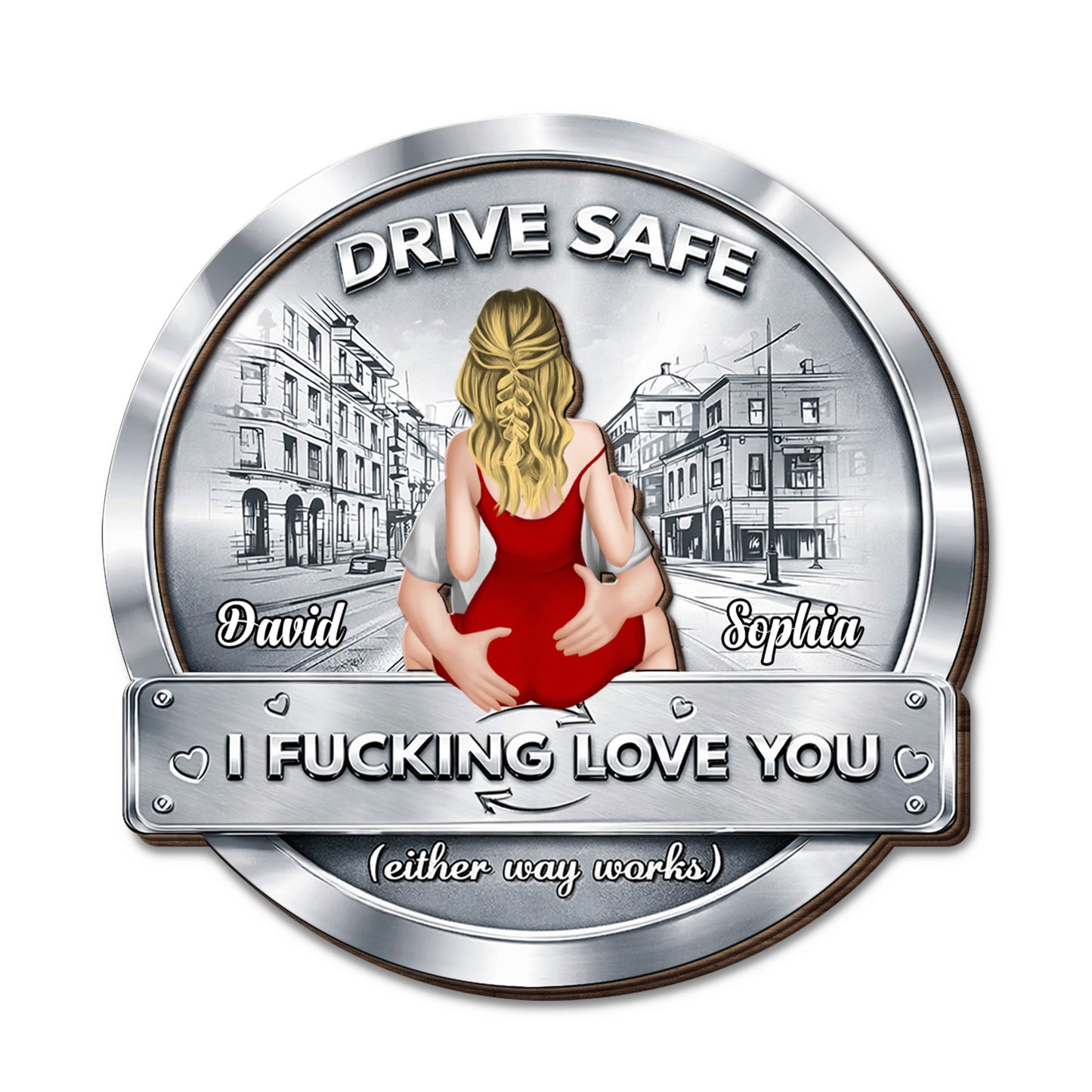 Drive Safe, I Effing Love You, Woman In Red Dress