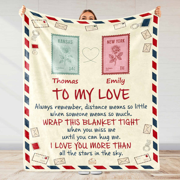 To My Love, Wrap This Blanket Tight When You Miss Me