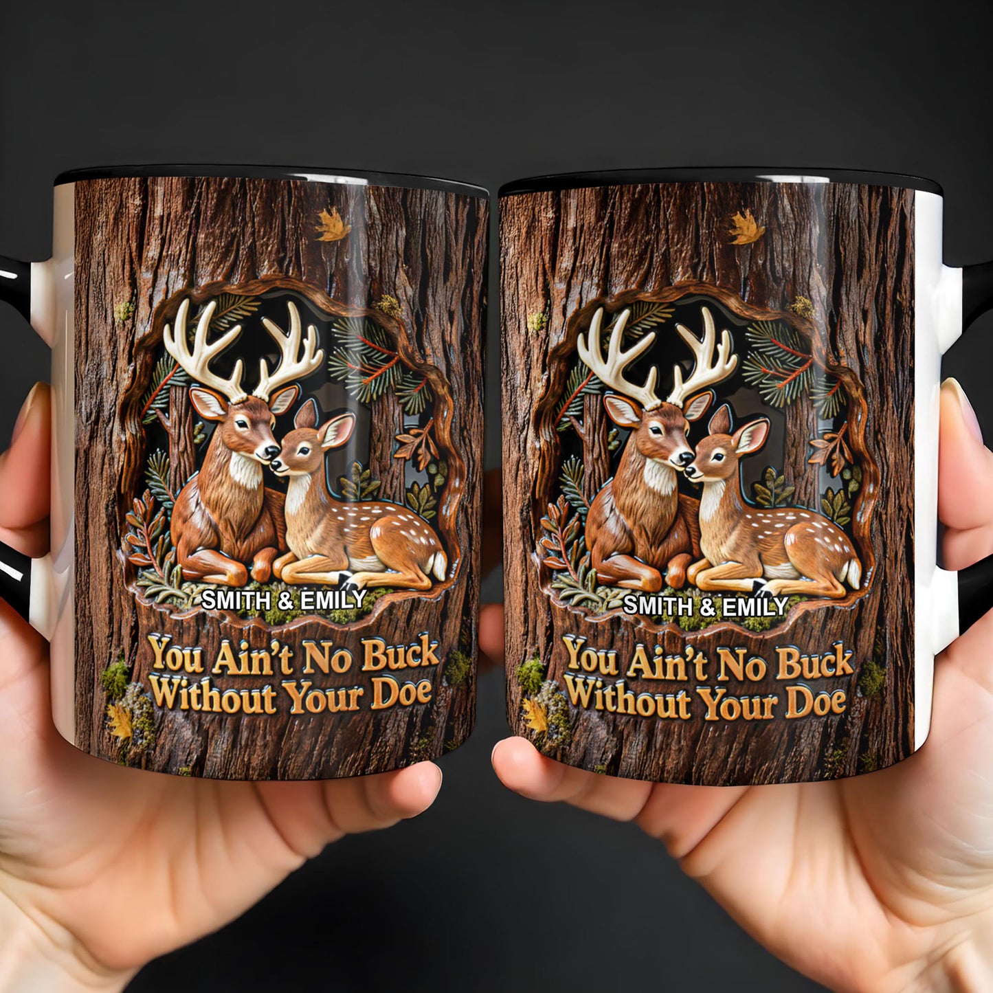 You Ain't No Buck Without Your Doe Featuring Deer In A Forest