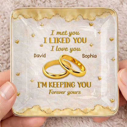I Met You, I Liked You, I Love You, Wedding Rings And Hearts