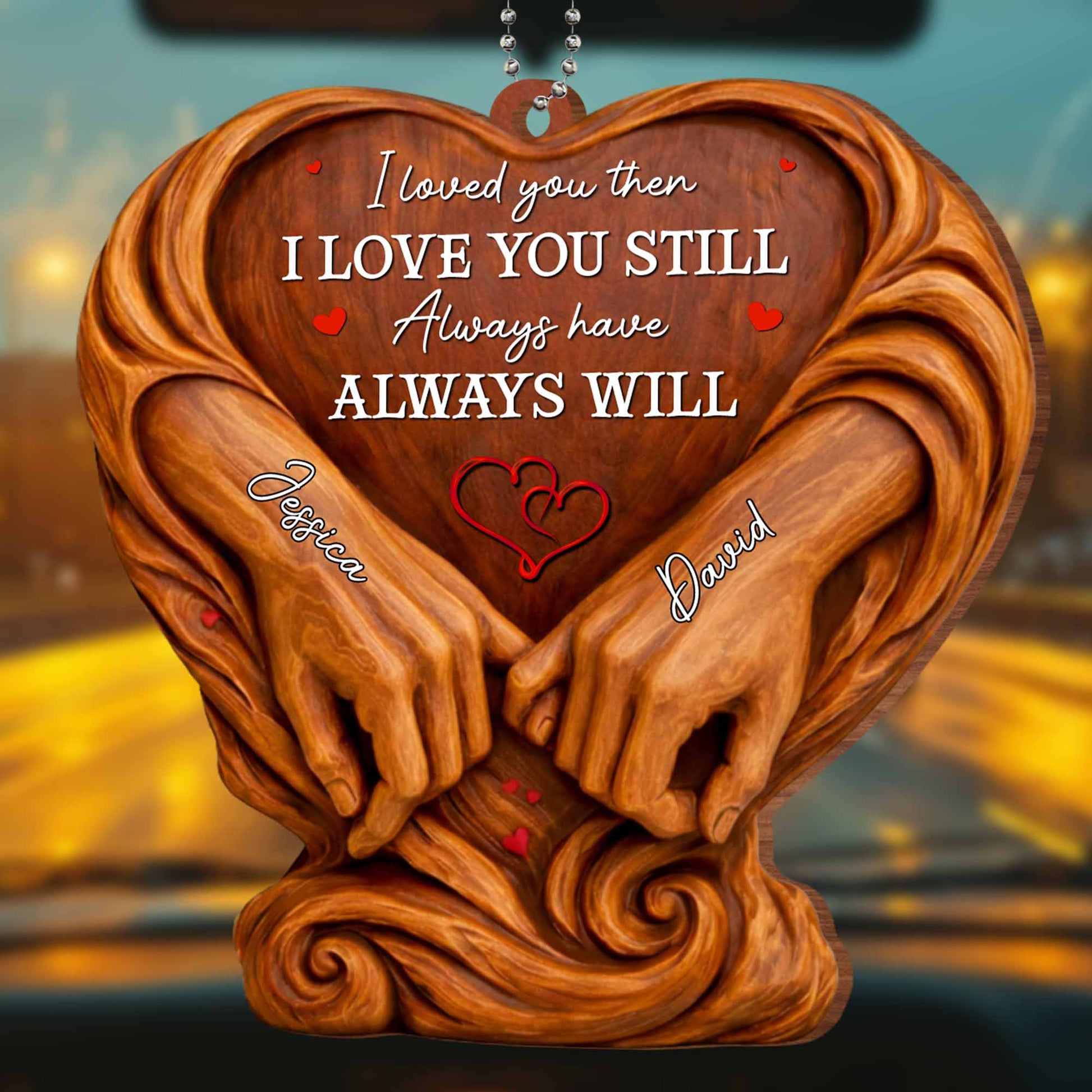 I Loved You Then, Always Have, Hands And Heart Design