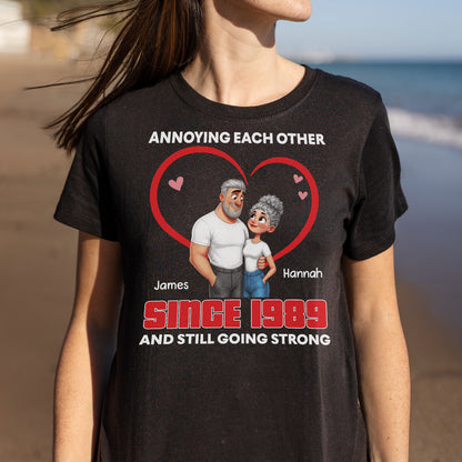 Annoying Each Other Since and Still Going Strong Couple Heart