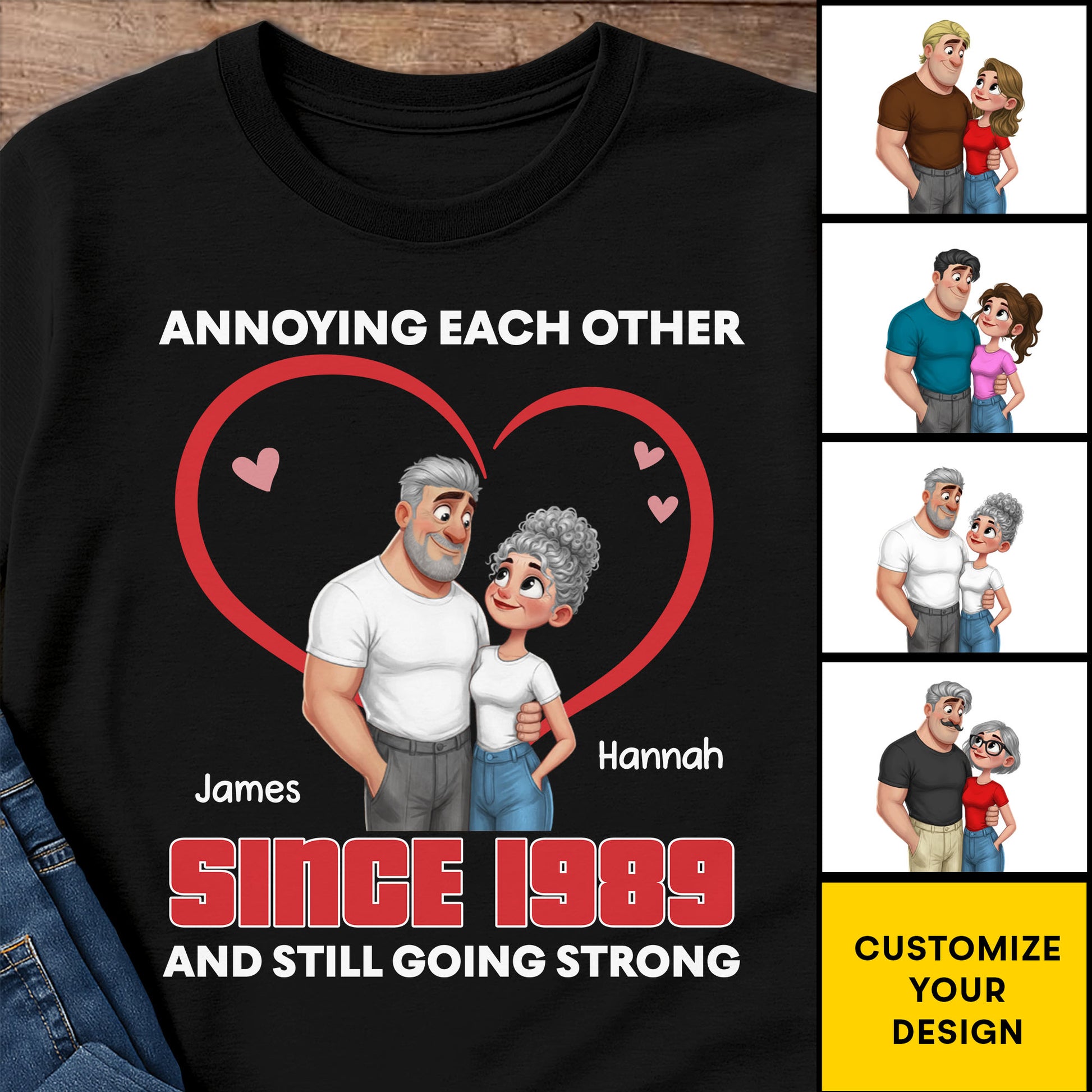 Annoying Each Other Since and Still Going Strong Couple Heart