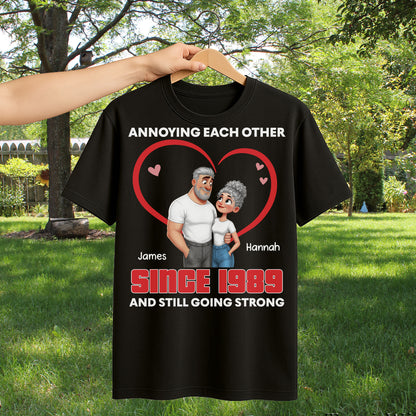 Annoying Each Other Since and Still Going Strong Couple Heart