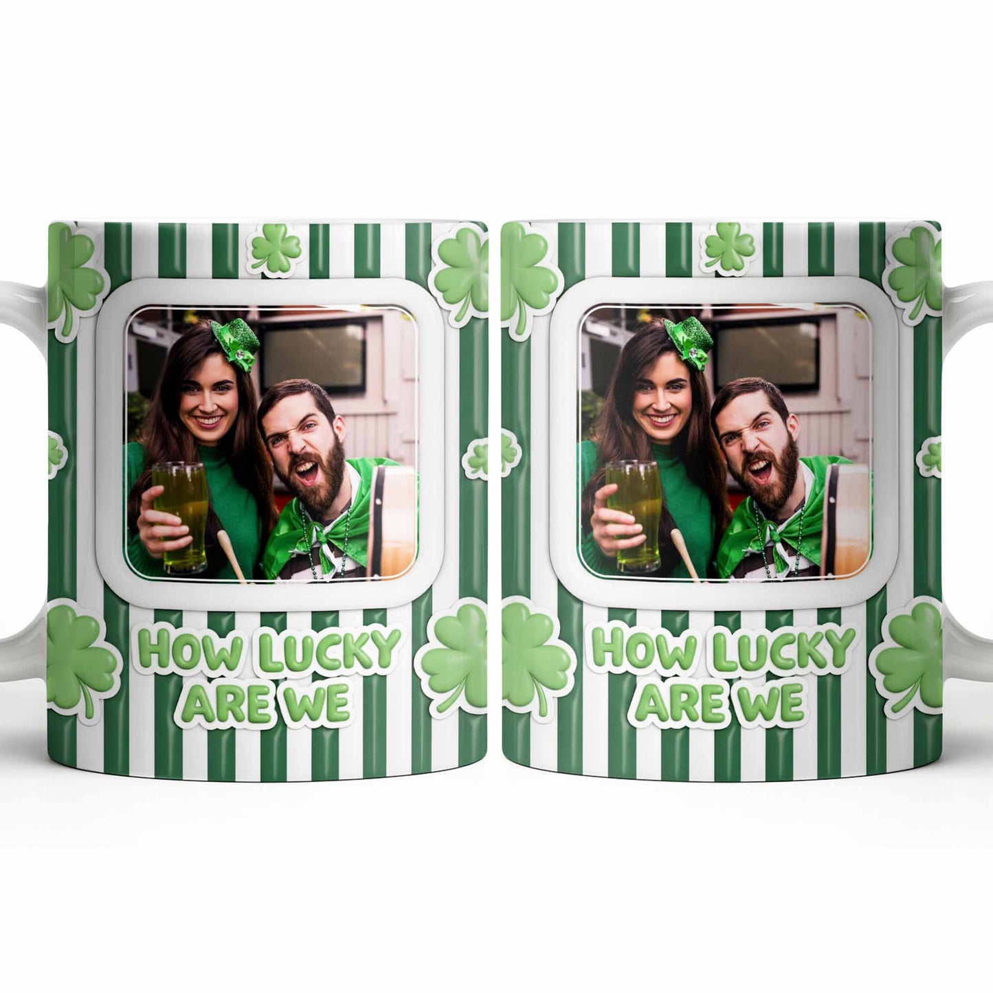 How Lucky Are We With Shamrocks And Stripes Design