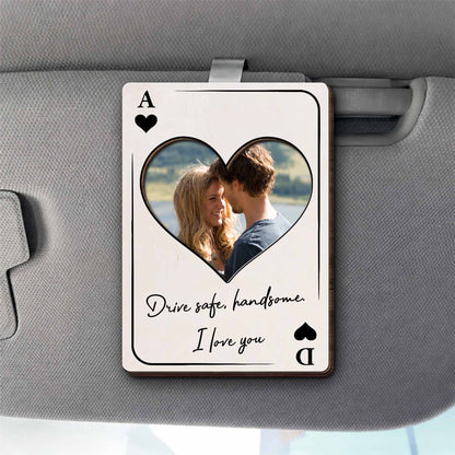 Drive Safe, Handsome. I Love You Heart Shaped Visor Clip