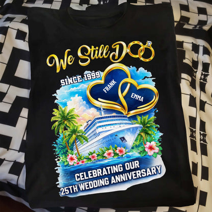 We Still Do, Celebrating Our Wedding Anniversary