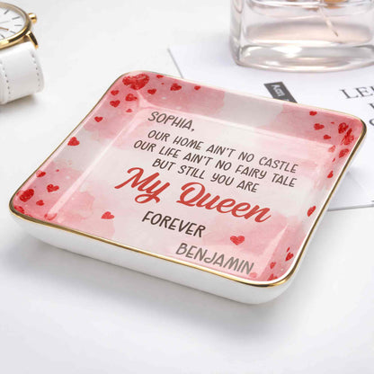 Our Home Ain't No Castle Still You Are My Queen Forever Hearts