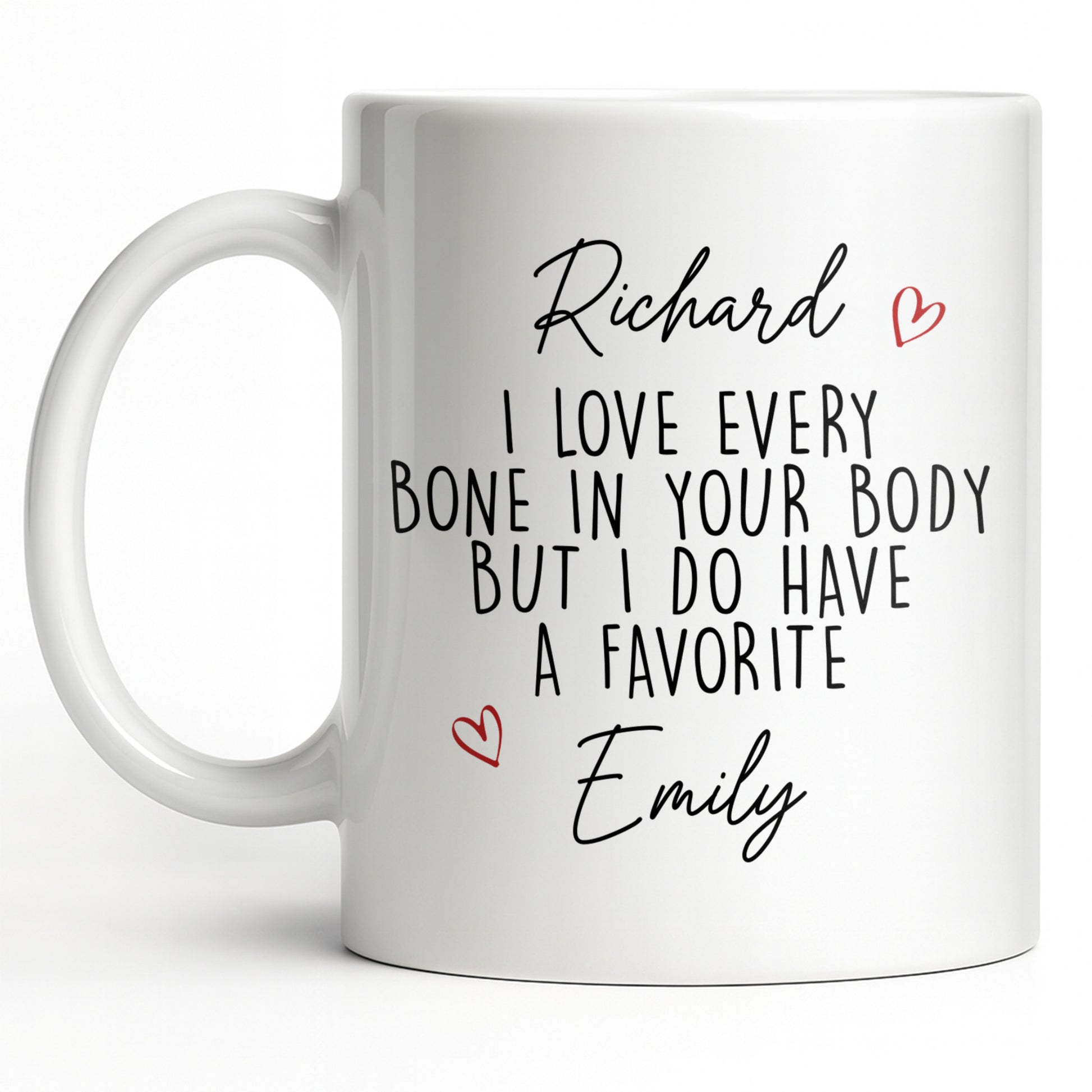 I Love Every Bone In Your Body, Favorite Hearts Design