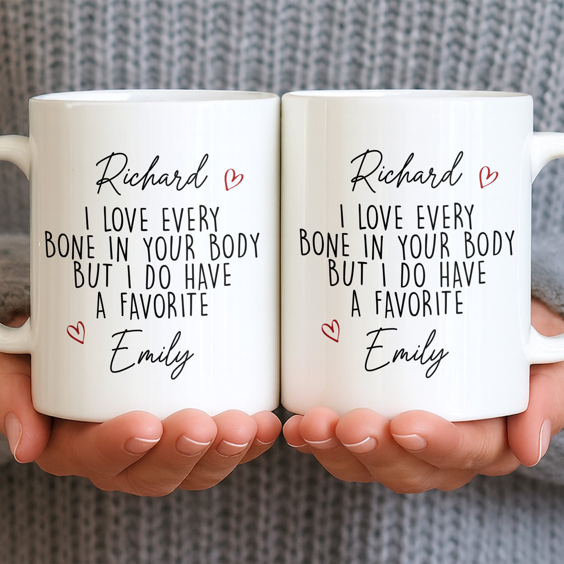 I Love Every Bone In Your Body, Favorite Hearts Design