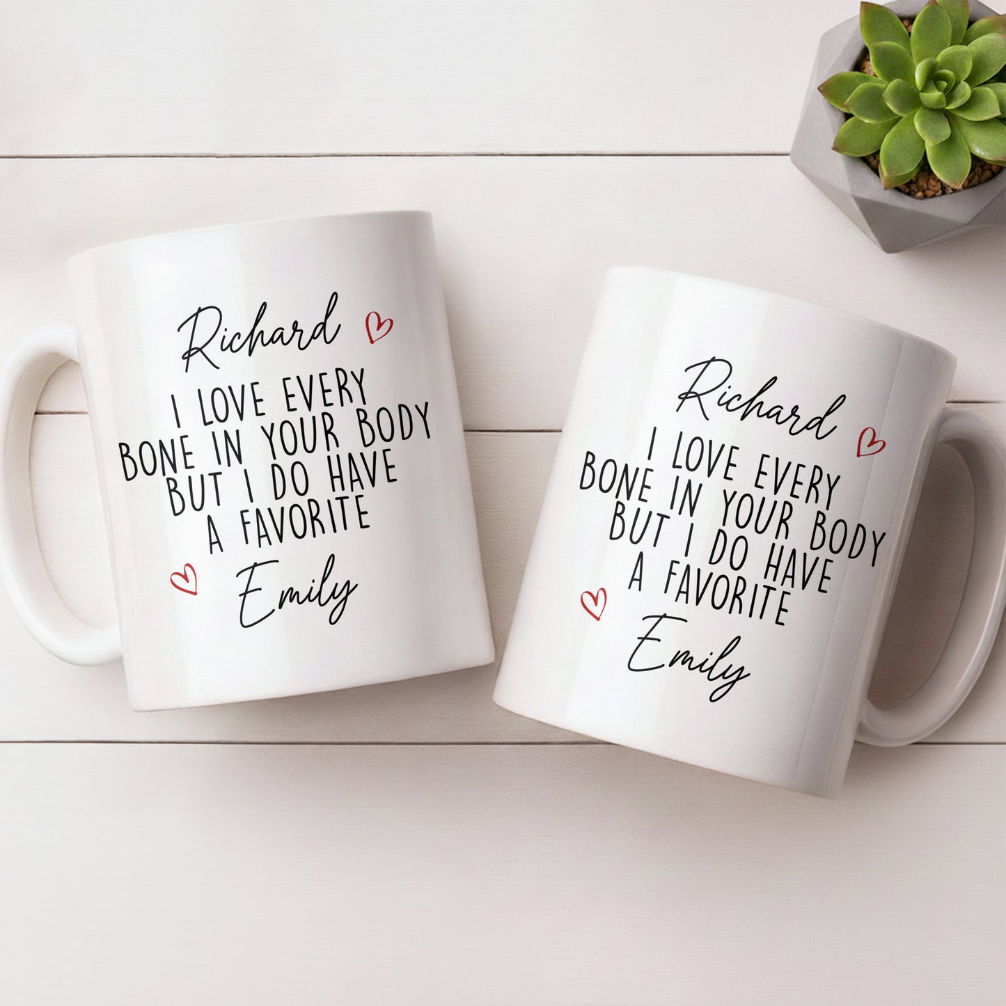 I Love Every Bone In Your Body, Favorite Hearts Design