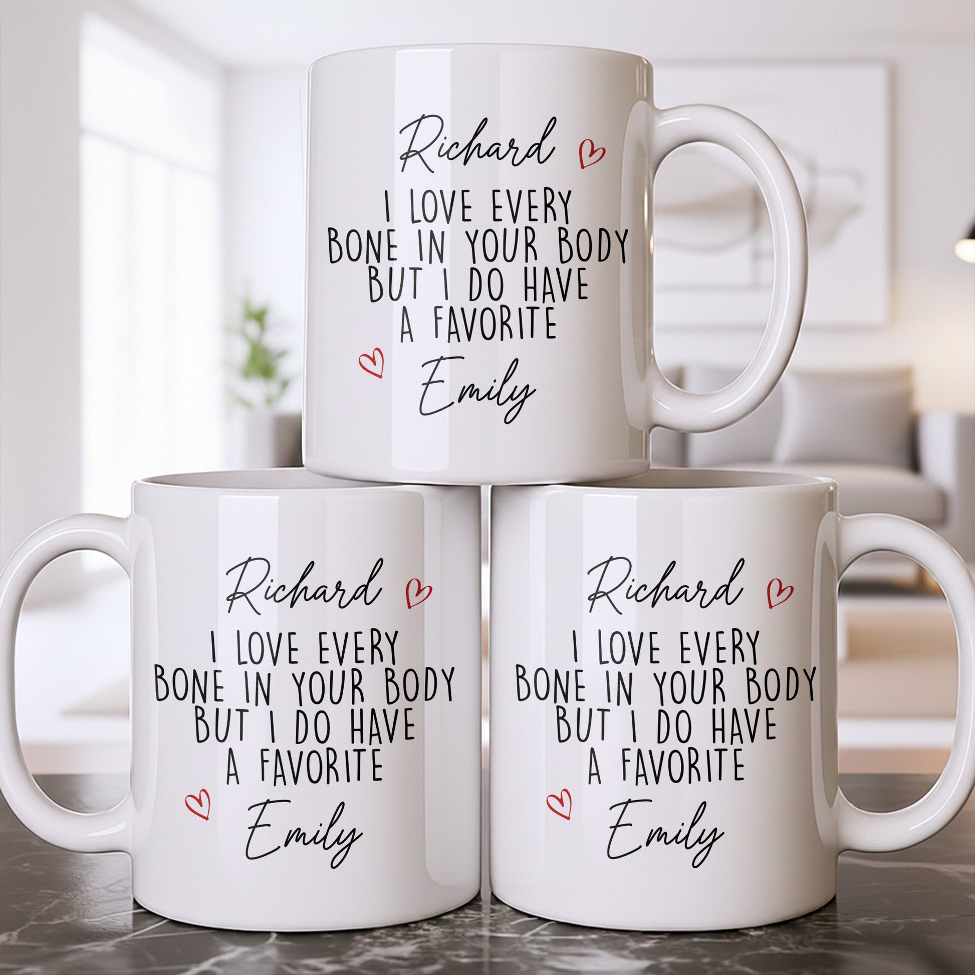 I Love Every Bone In Your Body, Favorite Hearts Design