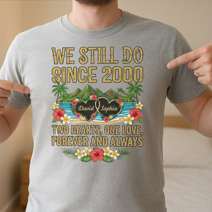 We Still Do Since [Year], Two Hearts, One Love, Anniversary