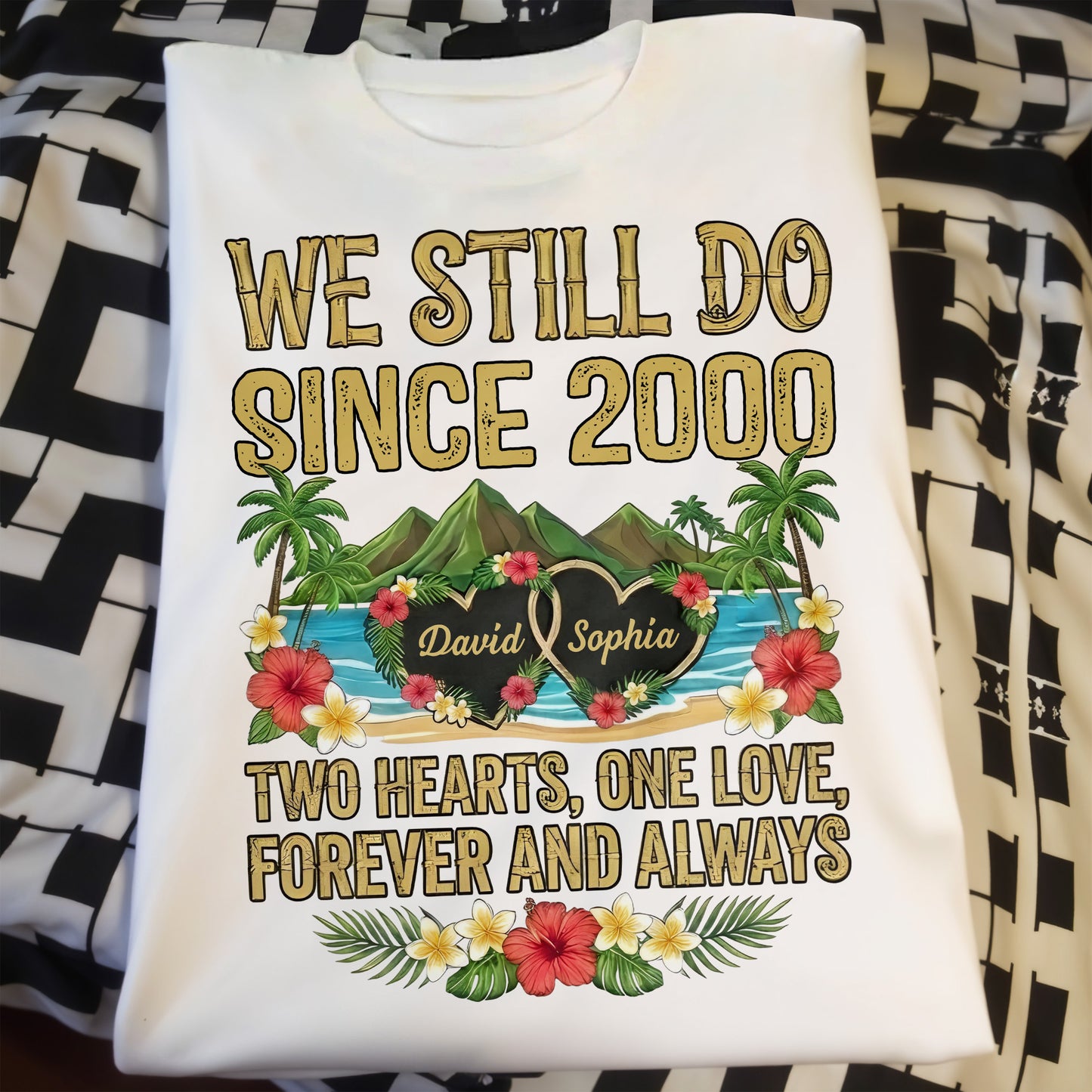 We Still Do Since [Year], Two Hearts, One Love, Anniversary