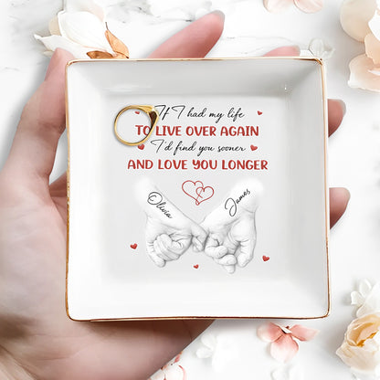 If I Had My Life To Live Over Again Holding Hands Hearts