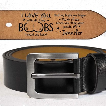 I Love You With All Of My Boobs, Think Of Me