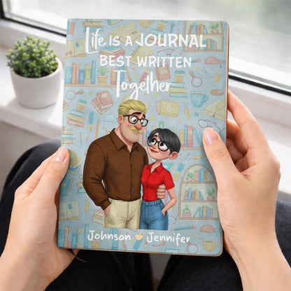 Life Is A Journal Best Written Together With Couple Illustration