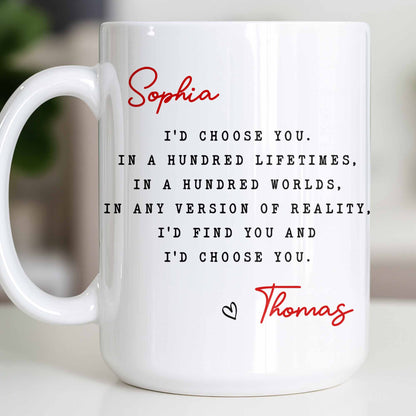 I'd Choose You in Any Version of Reality Romantic Custom Gift