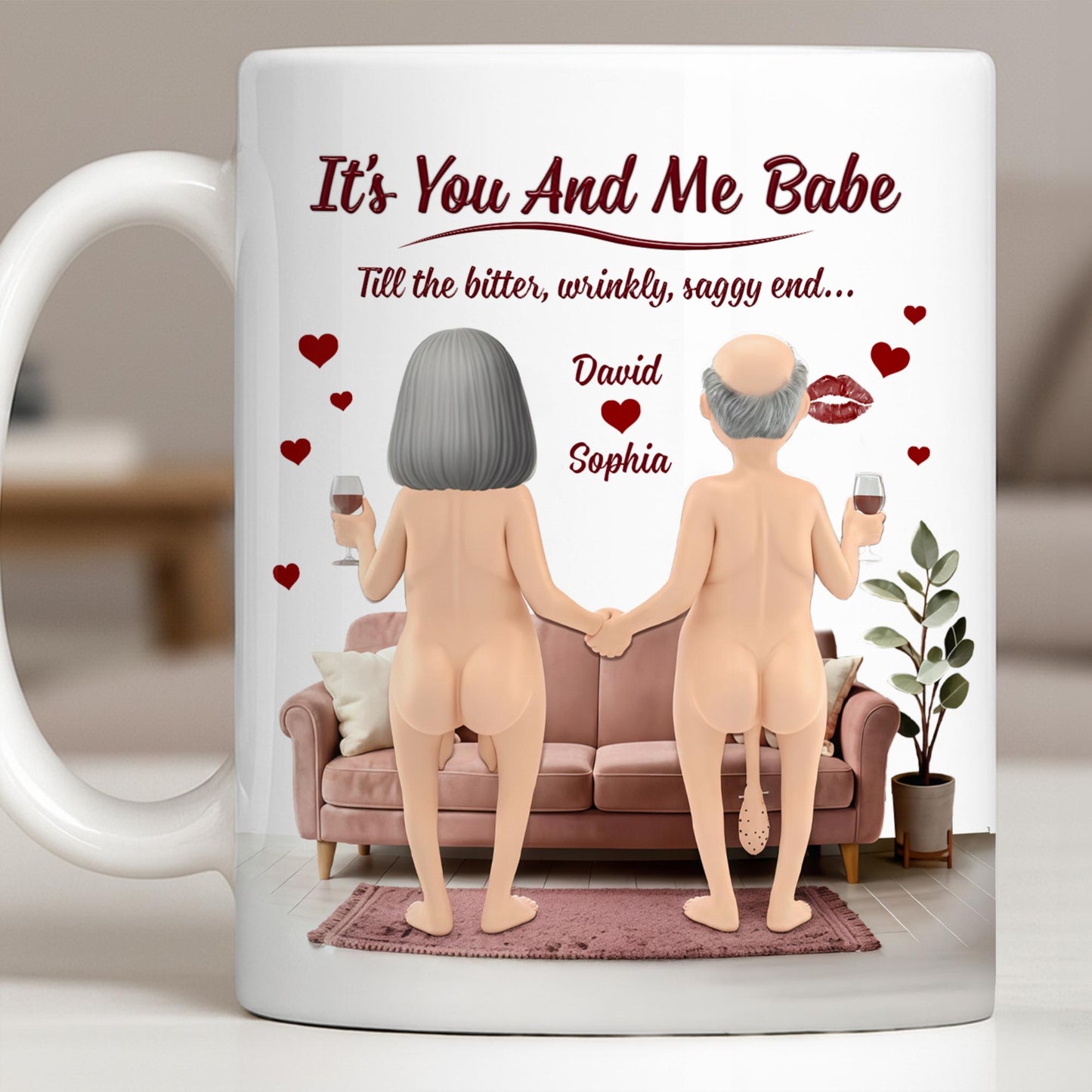 It's You And Me Babe Till The Bitter, Wrinkly, Saggy End