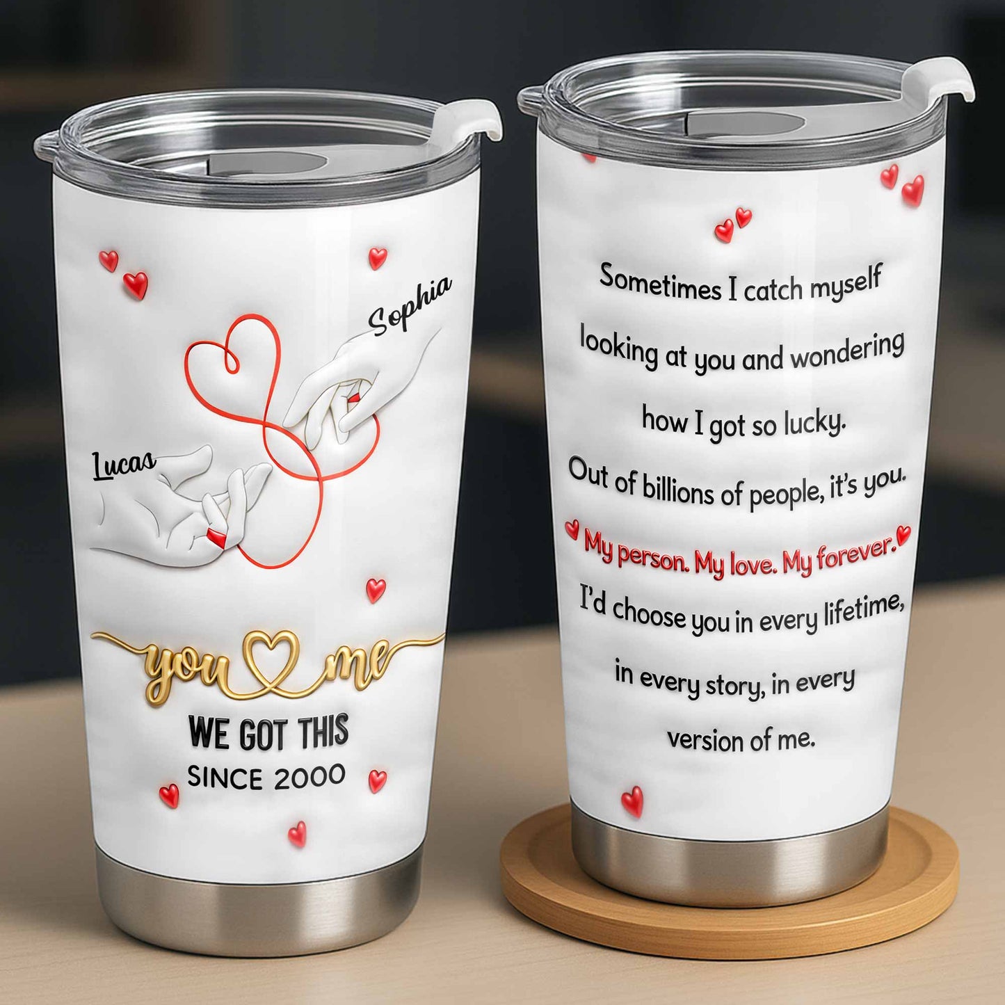  You & Me, We Got This, Forever Love Tumbler