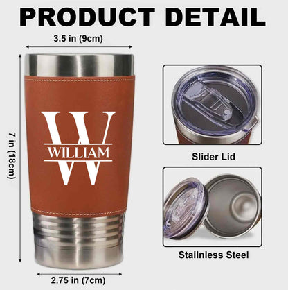 Turns Out I Like You, Leather Tumbler