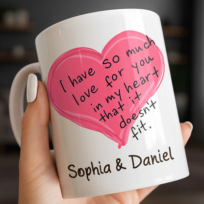 So Much Love In My Heart That It Doesn't Fit