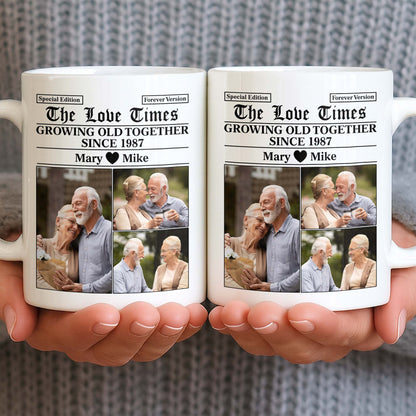 The Love Times, Growing Old Together, Photos Of A Couple - Personalized Custom Coffee Mug - CPL1316_MG