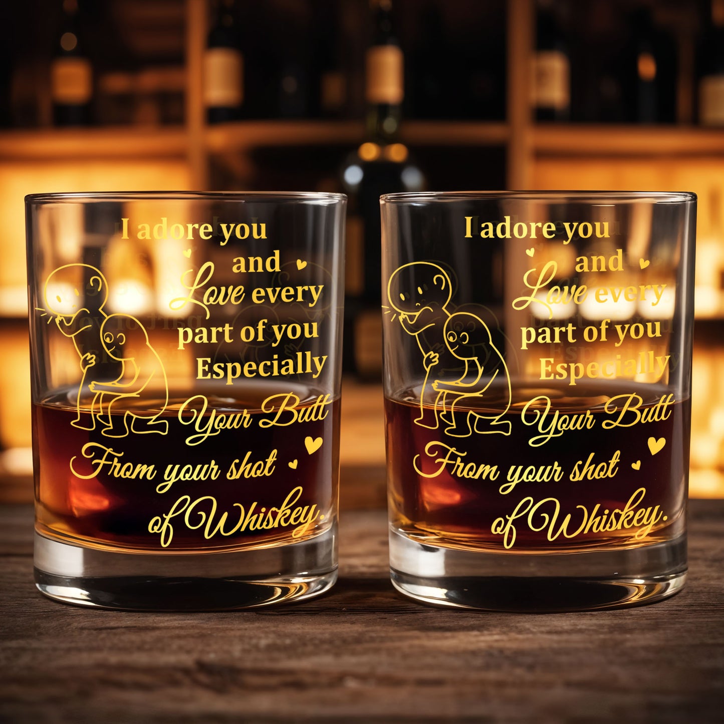 I Adore You and Love Every Part of You Especially Your Butt