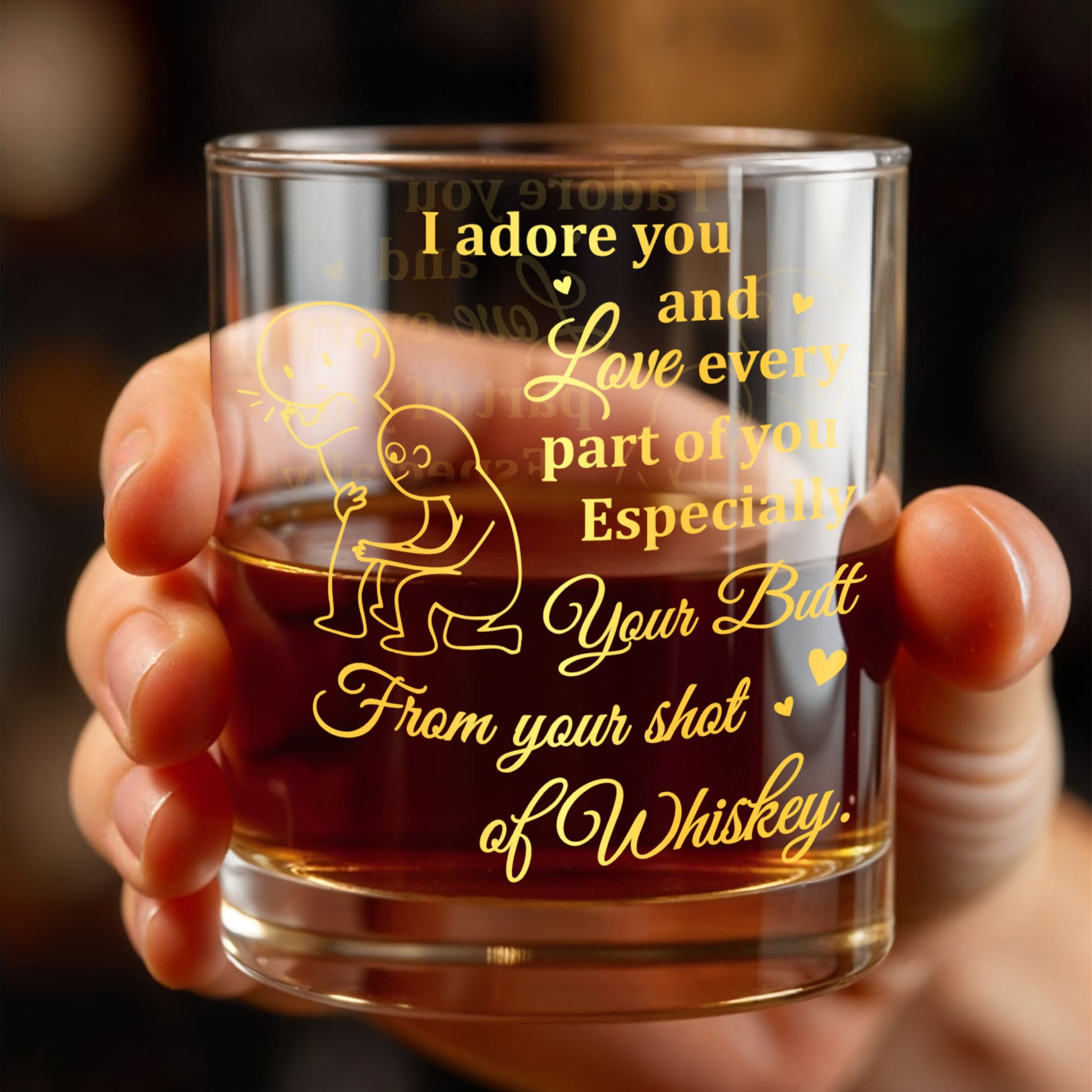 I Adore You and Love Every Part of You Especially Your Butt