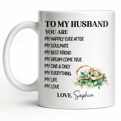 To My Husband You Are My Happily Ever After, Wedding Rings & Floral Design