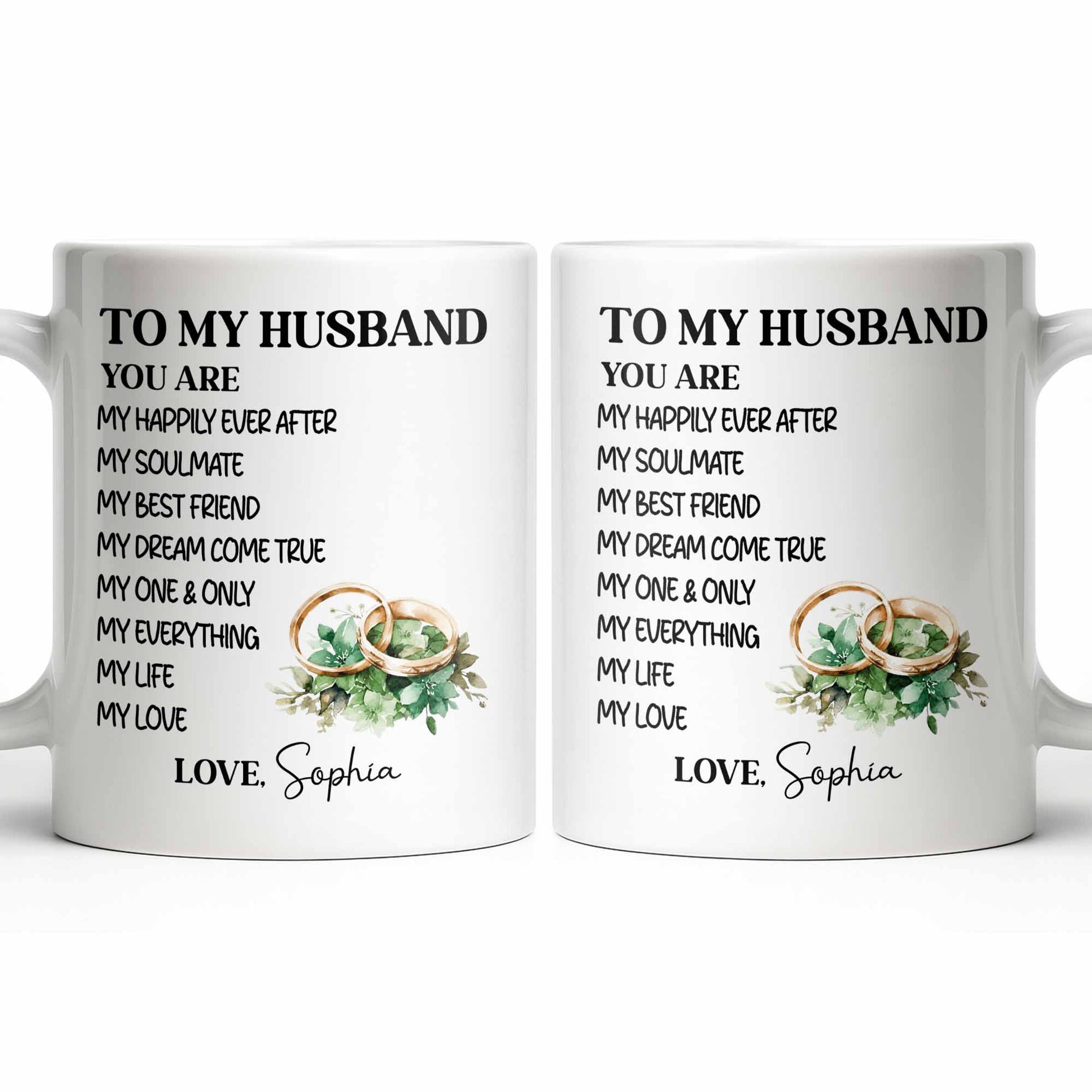 To My Husband You Are My Happily Ever After, Wedding Rings & Floral Design