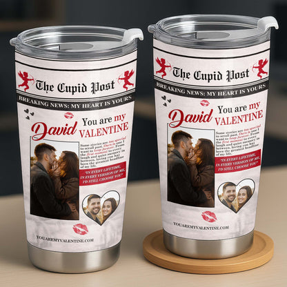 Breaking News My Heart Is Yours, You Are My Valentine