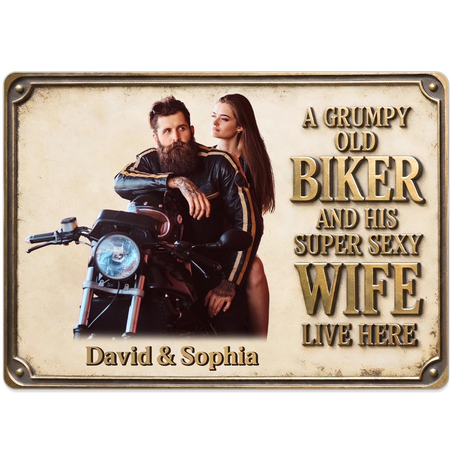 A Grumpy Old Biker And His Super Sexy Wife Live Here Motorcycle Couple