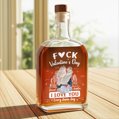 F❤CK Valentine's Day, I Love You, Heart And Cityscape - Personalized Whiskey Bottle - CPL1329_WHIBA