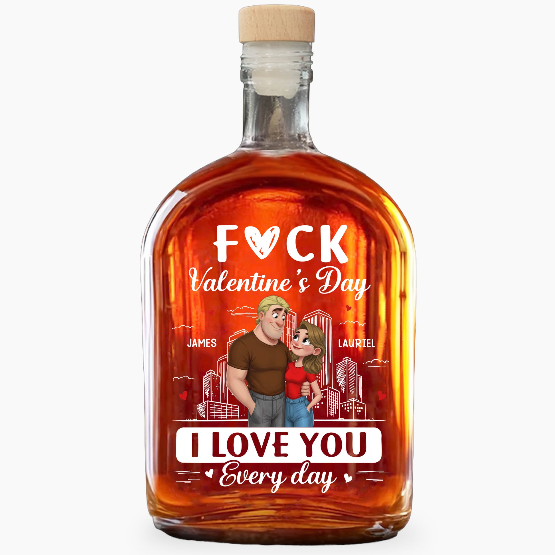 F*ck Valentine's Day I Love You Every Day, Couple Heart Design