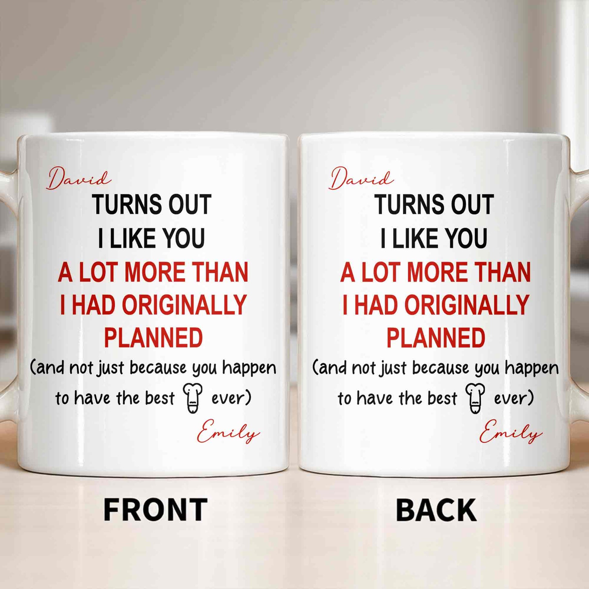 Turns Out I Like You More Than Planned With Red Heart